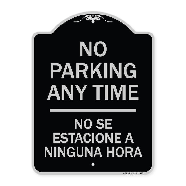 Signmission No Se Estacione a Ninguna Hora Heavy-Gauge Aluminum Architectural Sign, 24" H, BS-1824-23590 A-DES-BS-1824-23590 - main